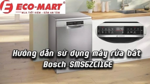 Bí Quyết Rửa Bát Cực Sạch Không Cần Tráng Trước Với Máy Rửa Bát Bosch SMS6ZCI16E
