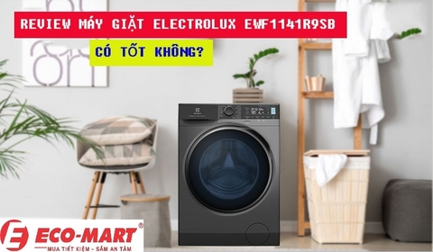 Review máy giặt Electrolux EWF1141R9SB có tốt không?