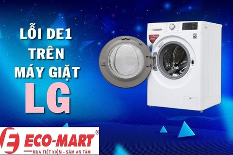 Nguyên nhân và cách khắc phục máy giặt LG lỗi dE1