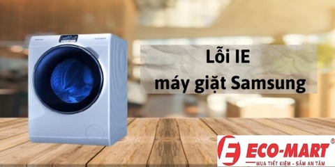 Máy giặt Samsung lỗi 1E do đâu?