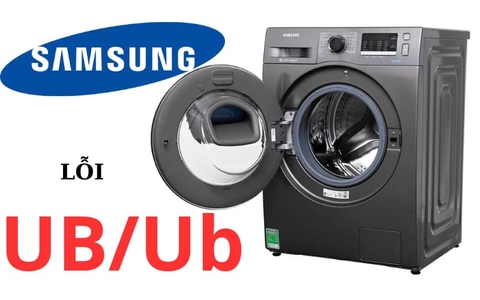 Lỗi UB trên máy giặt Samsung: Nguyên nhân và cách khắc phục