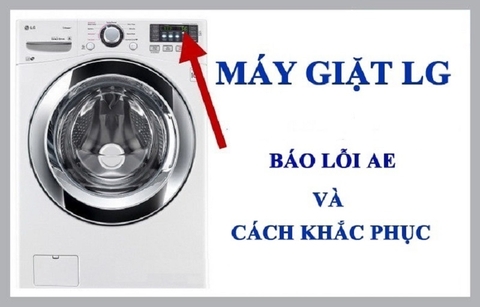 Mã lỗi AE trên máy giặt LG – Nguyên nhân và cách khắc phục đơn giản