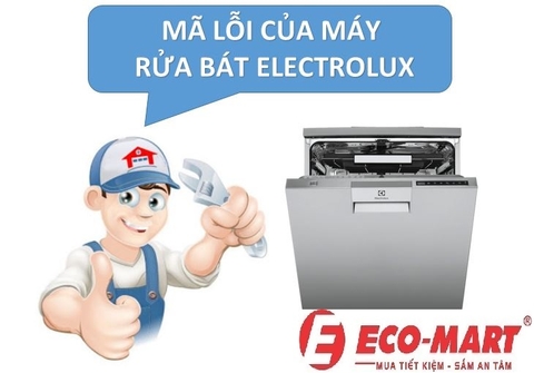 Top 5 lỗi thường gặp khi sử dụng máy rửa bát Electrolux EFF1360VSA và cách khắc phục