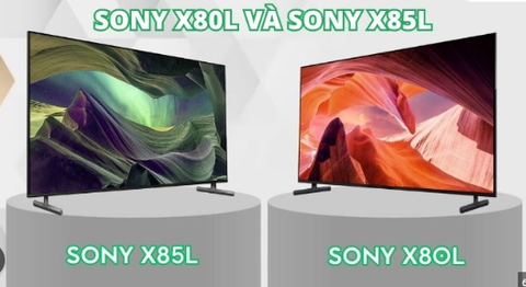 So sánh các mẫu X80L với X85L tivi sony 2023