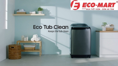 Chế Độ Giặt Eco Tub Clean: Giữ Cho Máy Giặt Luôn Sạch Sẽ và Bền Bỉ