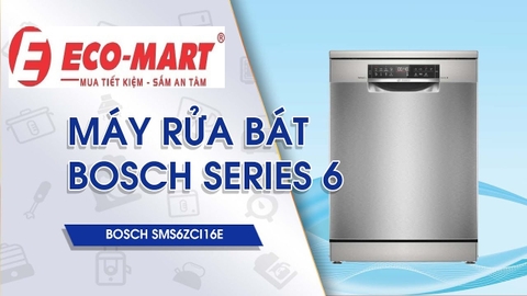 Trải nghiệm Sử Dụng Thực Tế của Người Dùng với Máy Rửa Bát Bosch SMS6ZCI16E