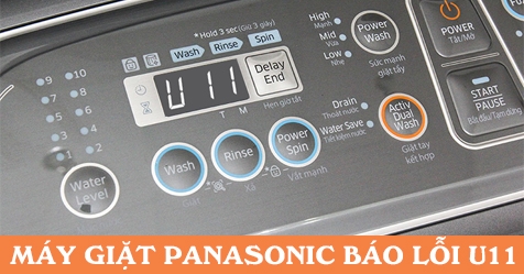Lỗi U11 trên máy giặt Panasonic: Nguyên nhân và cách khắc phục