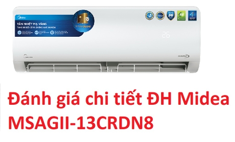 Đánh giá chi tiết điều hòa Midea Inverter 12.000Btu MSAGA-13CRDN8