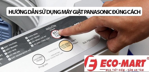 Cách sử dụng hiệu quả máy giặt Panasonic NA-FD290CEBV tại nhà 2024