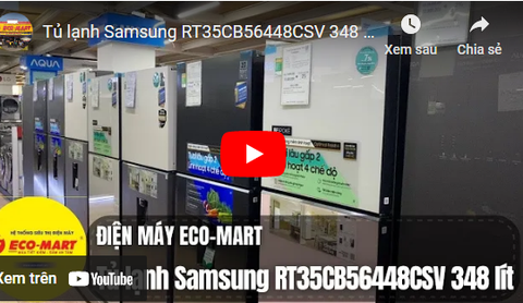Video đánh giá: Tủ lạnh Samsung RT35CB56448CSV 348 lít gương Hồng Pha Lê