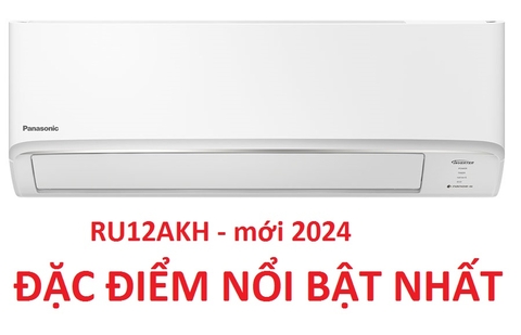 Ưu điểm nổi bật của điều hòa Panasonic 12000BTU mới 2024 - RU12AKH