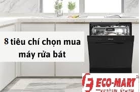 Cách Chọn Máy Rửa Bát Phù Hợp Cho Gia Đình Năm 2024