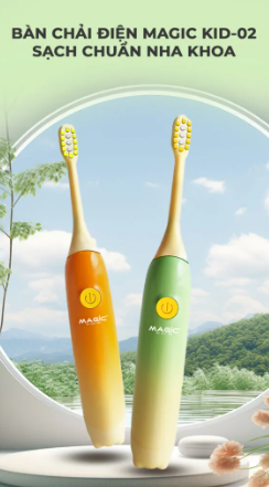 Bàn Chải Điện Magic Kid-02: Đồng Hành Cùng Nụ Cười Bé Yêu