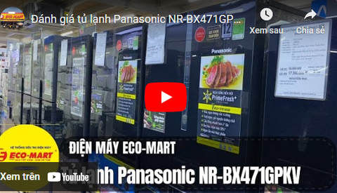 Video đánh giá tủ lạnh Panasonic NR-BX471GPKV 417 lít đầy đủ và chi tiết