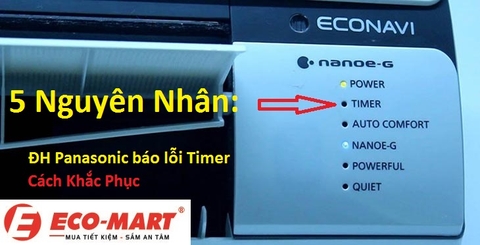5 Nguyên Nhân Điều Hòa Panasonic Báo Lỗi Đèn Timer - Cách Xử Lý
