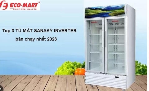Top 3 tủ mát Sanaky được lựa chọn nhiều nhất? Giá lại Vô Cùng Rẻ