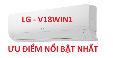 Các ưu điểm nổi bật nhất của điều hòa LG V18WIN1