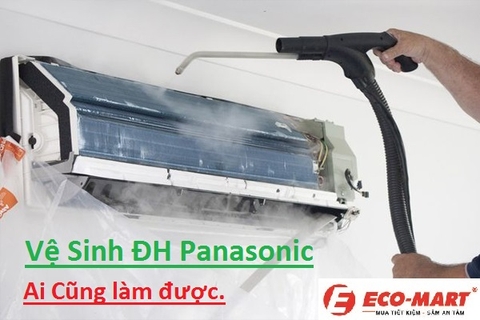 Hướng dẫn vệ sinh điều hòa Panasonic tại nhà - Ai cũng làm được