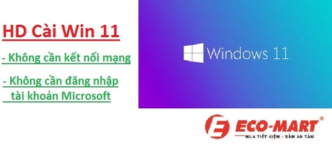 Cách Cài Win 11 Không Cần Kết Nối Internet - Không Cần Đăng Nhập Tài Khoản Microsoft