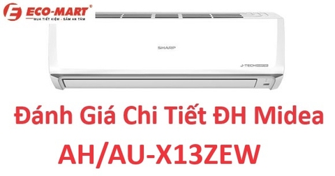 Đánh giá chi tiết điều hòa Sharp 12.000btu AH/AU-X13ZEW