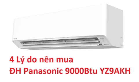 4 Lý do nên mua điều hòa Panasonic 2 chiều inverter CS/CU-YZ9AKH-8