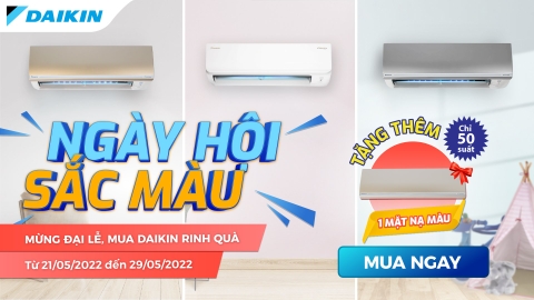 MỪNG LỄ LỚN MUA DAIKIN, RINH THÊM QUÀ