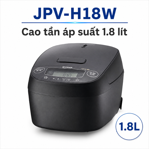 Nồi cơm điện tử cao tần áp suất IH Tiger JPV-H18W