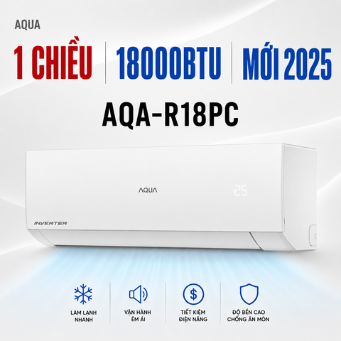 Điều hòa Aqua 1 chiều 18000BTU AQA-R18PC mới 2025
