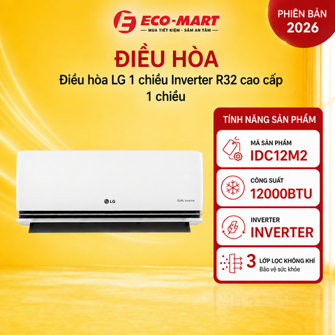 Điều hòa LG 1 chiều 12000BTU Inverter R32 IDC12M2 cao cấp mới 2026