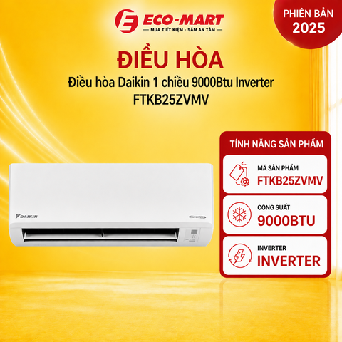 Điều hòa Daikin 1 chiều 9000Btu Inverter FTKB25ZVMV mới 2025