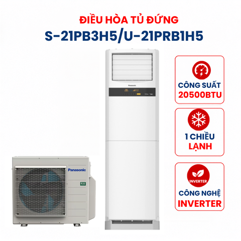 Điều hòa tủ đứng Panasonic 1 chiều 20500BTU Inverter R32 S-21PB3H5/U-21PRB1H5