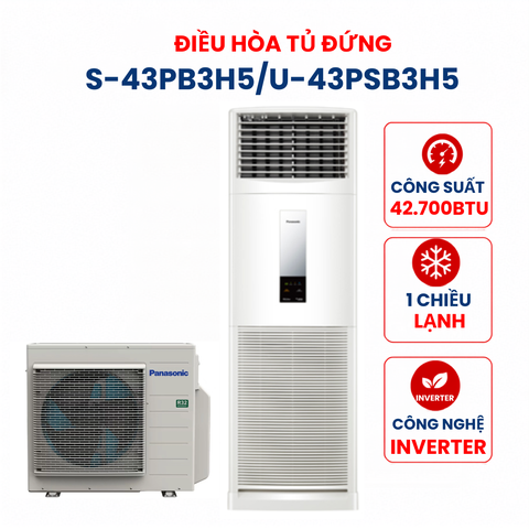 Điều hòa tủ đứng Panasonic 1 chiều 42.700BTU Inverter R410 S-43PB3H5/U-43PSB3H5