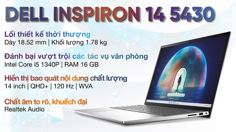 Máy tính xách tay Dell N5430 I516G512SLNK Inspiron 5430 ( i5-1340P/16GB DR4/SSD 512GB/14'' FHD/Win11/Bạc-kim loại/Nhập khẩu