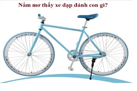 Mơ thấy xe đạp là điềm báo tốt hay xấu? Con số may mắn?