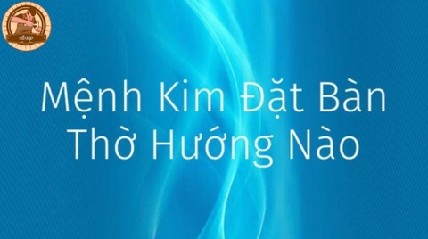 Tiết lộ bí mật: Mệnh Kim đặt bàn thờ hướng nào để thu hút tài vận