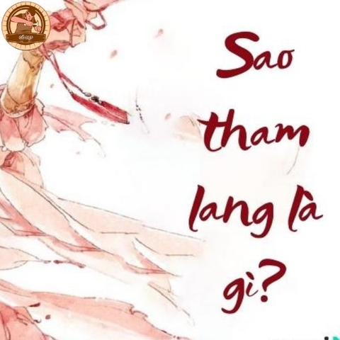 Ý nghĩa và tác động của Sao Tham Lang mà bạn cần biết