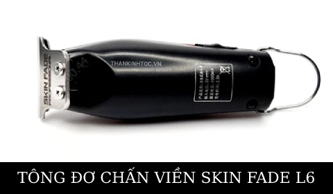 TÔNG ĐƠ CHẤN CẠO VIỀN CHUYÊN NGHIỆP AN TOÀN CHÍNH HÃNG SKIN FADE L6
