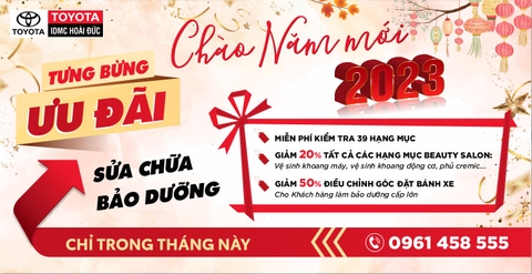 ƯU ĐÃI ĐÓN TẾT QUÝ MÃO 2023 CHO KH SỬA CHỮA/ BẢO DƯỠNG