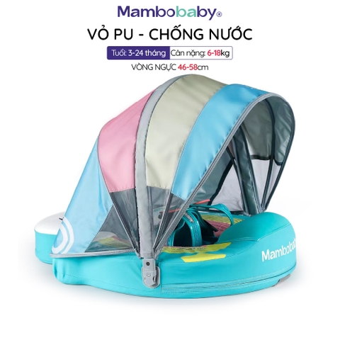 Phao bơi Ngực có Mái che MamboBaby cho bé 3-24 tháng, xốp Pearl Foam siêu bền, vỏ PU chống thấm nước