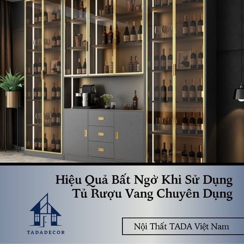 Hiệu Quả Bất Ngờ Khi Sử Dụng Tủ Rượu Vang Chuyên Dụng