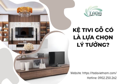 Kệ tivi gỗ công nghiệp - Đánh giá ưu điểm, tính tiện ích