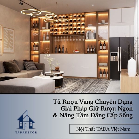 Tủ Rượu Vang Chuyên Dụng – Giải Pháp Giữ Rượu Ngon & Nâng Tầm Đẳng Cấp Sống