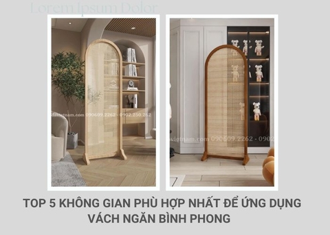 TOP 5 không gian phù hợp nhất để ứng dụng vách ngăn bình phong giá rẻ TPHCM