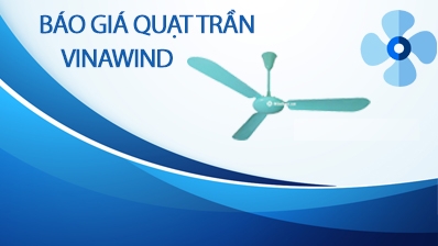 Bảng báo giá quạt trần vinawind