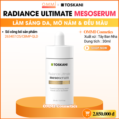 TOSKANI – Radiance Ultimate Mesoserum - Serum hỗ trợ làm sáng da, cải thiện tình trạng nám & sắc da không đều màu (30ml)