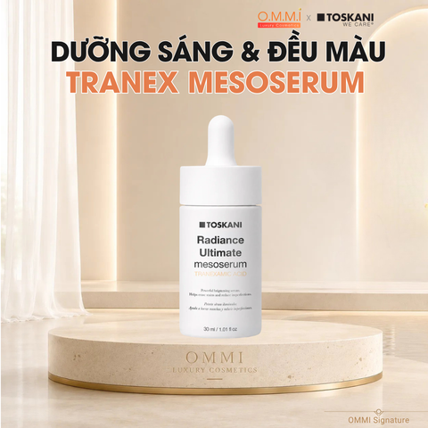 TOSKANI – Radiance Ultimate Tranex Mesoserum – Serum hỗ trợ làm sáng da và cải thiện da không đều màu (30ml)
