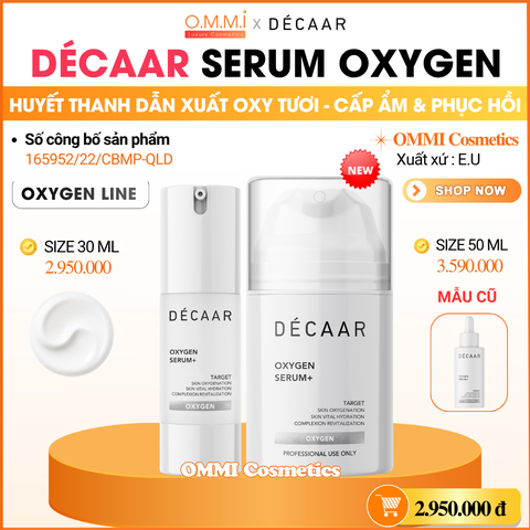 DECAAR - SERUM OXYGEN (Size 30ml) - Phục hồi dẫn xuất Oxy tươi, giúp cấp ẩm, làm dịu, giảm nếp nhăn, cải thiện độ đàn hồi & sáng da