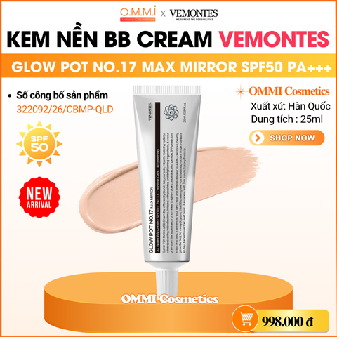 VEMONTES – Glow Pot No.17 Max Mirror BB Cream – Kem nền hiệu ứng căng bóng tự nhiên SPF50+ PA+++ (25ml) |Hàn Quốc