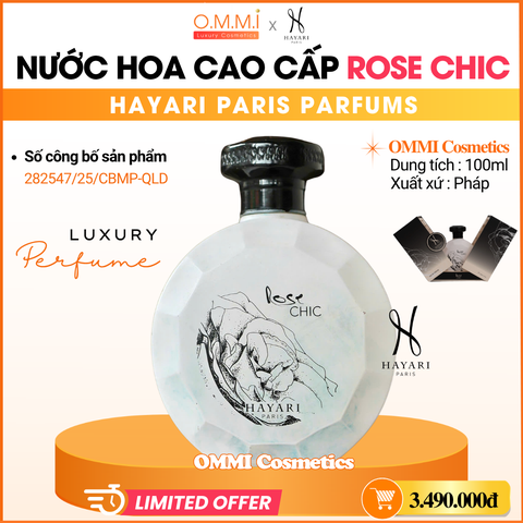 Nước hoa Công Nương cao cấp ROSE CHIC –  HAYARI PARIS của Pháp - Hương hoa quý phái, sang trọng nhẹ nhàng và đầy cuốn hút (100ml)