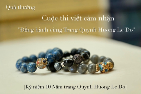 10 NĂM TRANG QHLD: NHỮNG CHIẾC VÒNG THƯƠNG GỬI TẶNG BẠN